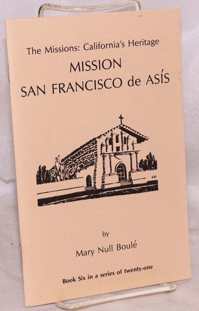 Cat.No: 166501 Mission San Francisco de Asís (Mission Dolores). Mary Null Boulé.
