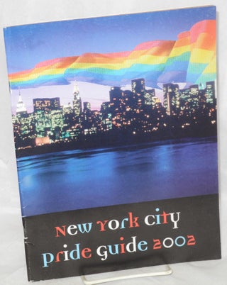 Cat.No: 166571 2002 New York City Pride Guide: the official guide to lesbian and gay...