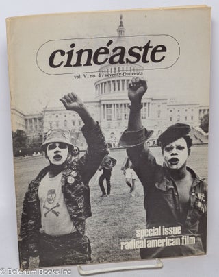 Cat.No: 166654 Cinéaste; vol. 5, #4; special issue: radical American film. Gary Crowdus,...