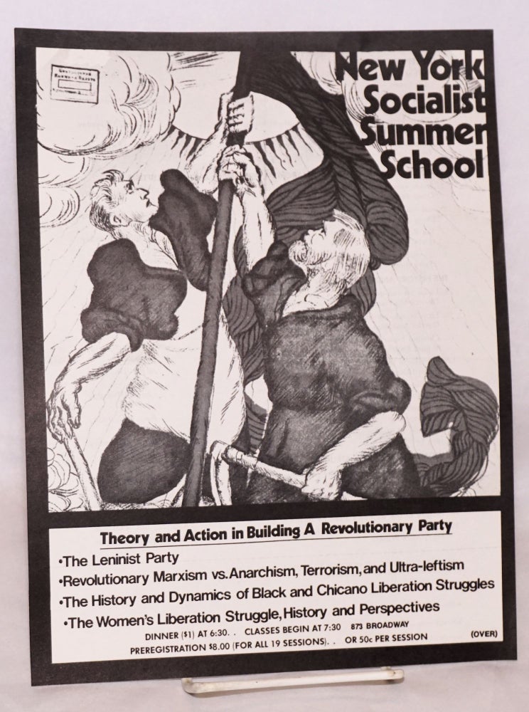 Cat.No: 166730 New York Socialist Summer School: Theory and action in building a revolutionary party. Young Socialist Alliance Socialist Workers Party.