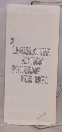 Cat.No: 166904 A legislative action program for 1970 [brochure]. Fabian Chavez