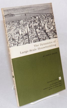 Cat.No: 167130 The dynamics of large-scale housebuilding. John P. Herzog