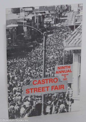 Cat.No: 167221 Castro Street Fair. Ninth annual, August 15, 1982