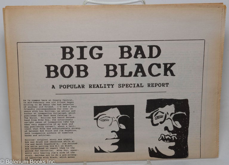 Cat.No: 167240 Big bad Bob Black; a popular reality special report. Irreverend Crowbar, Bob Black.
