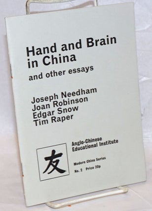 Cat.No: 167281 Hand and Brain in China and other essays. Joseph Needham, Joan Robinson,...