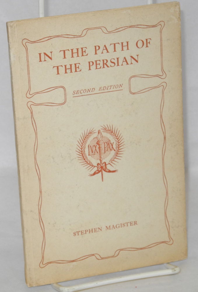 Cat.No: 167291 In the path of the Persian second edition. Stephen Magister.