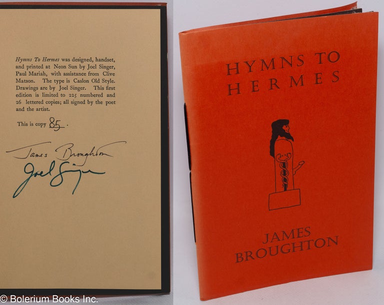 Cat.No: 167315 Hymns to Hermes; reveal the beautifying! arouse the world! [signed/limited]. James Broughton, Joel Singer, Paul Mariah, Clive Matson.