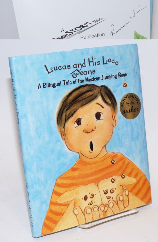 Cat.No: 167431 Lucas and His Loco Beans A Tale of the Mexican Jumping Bean, illustratiions by Nicole Velasquez, flip book by Mary McConnellSanta Barbara. Ramona Moreno Winner.