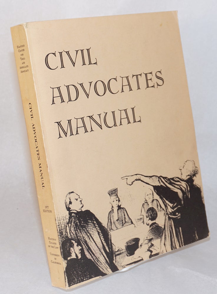 Cat.No: 167451 Civil advocates manual 1977 edition. Guy O. Kornblum, Jr, Joseph W. Rogers.