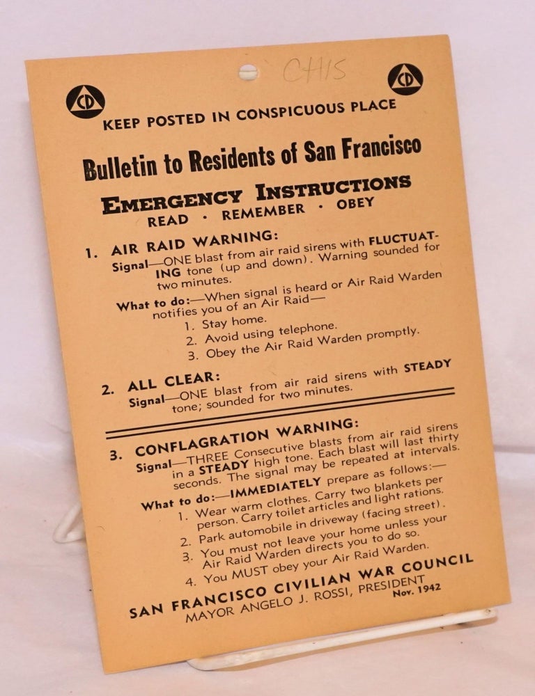 Cat.No: 167486 Bulletin to residents of San Francisco emergency instructions: read - remember - obey