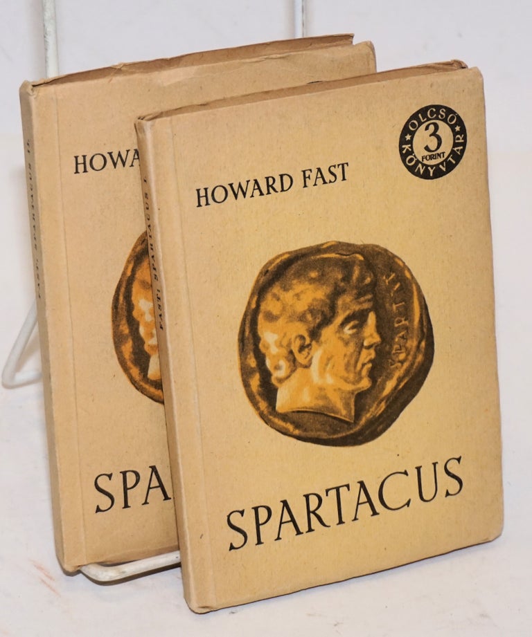 Cat.No: 167619 Spartacus [in Hungarian, two-volume edition]. Howard Fast.