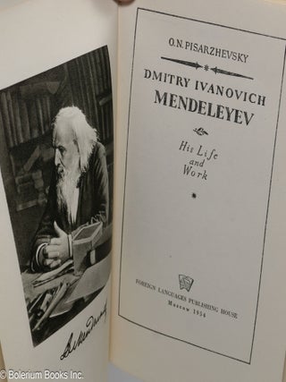 Dmitry Ivanovich Mendeleyev, his life and work