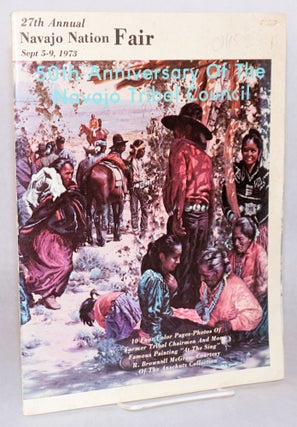 Cat.No: 167899 27th annual Navajo nation fair Sept 5-9, 1973. 10 four color pages -...