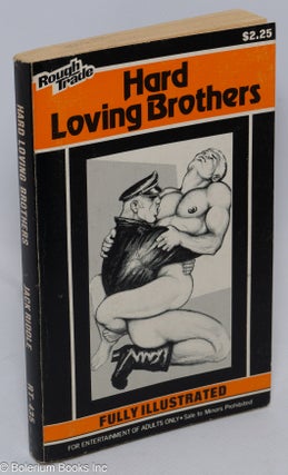 Cat.No: 167999 Hard-loving Brothers fully illustrated. Len Sabin, Adam, cover/spine...