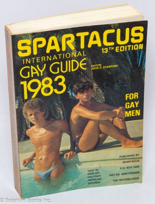 Cat.No: 168119 Spartacus International Gay Guide '83: 13th edition: for gay men. John D....