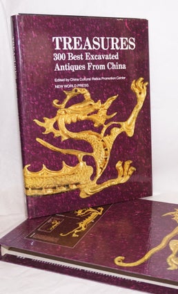 Cat.No: 168387 Treasures: 300 best excavated antiques from China. editing China Cultural...