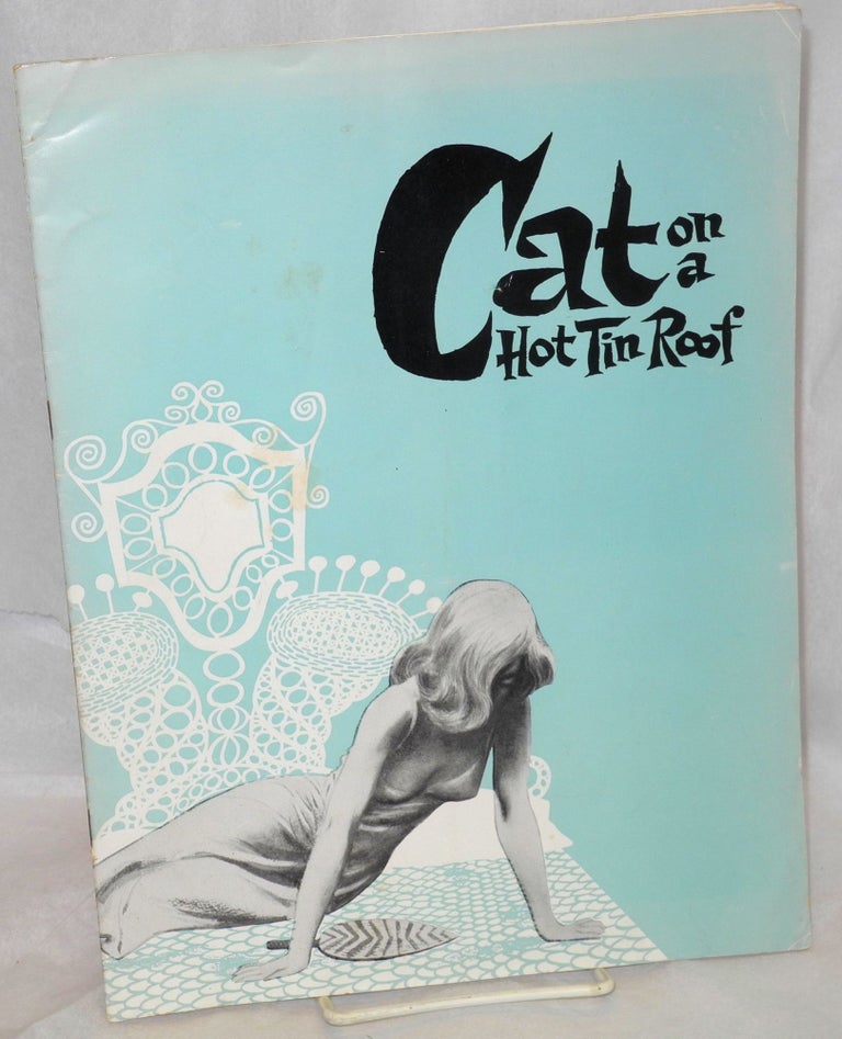 Cat.No: 168417 Cat on a Hot Tin Roof souvenir program for the Playwright's' Company Production. Tennessee Williams.