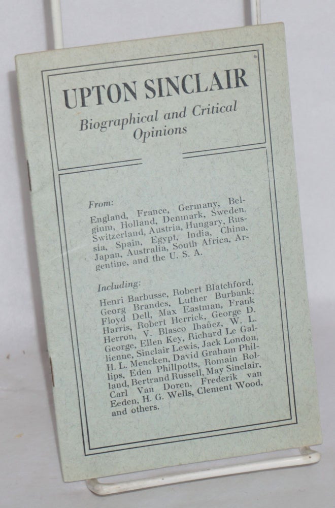 Cat.No: 168432 Upton Sinclair, biographical and critical opinions. Upton Sinclair.
