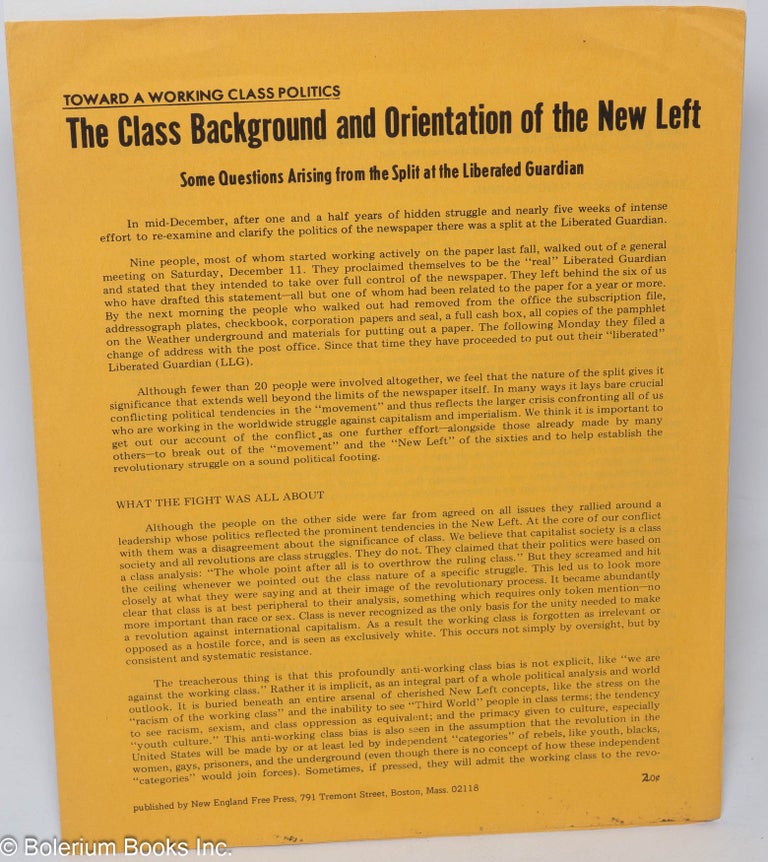 Cat.No: 168503 The class background and orientation of the new left. Some questions arising from the split at the Liberated Guardian. Jill Boskey, Melinda Myrick Mary Phillips, Sydney Lines, James Herod, Aubrey Brown, and.