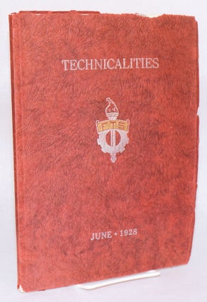 Cat.No: 168697 Technicalities, June, 1928, published annually by the associated students...
