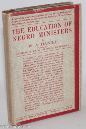 Cat.No: 168746 The education of Negro ministers; based upon a survey of theological...
