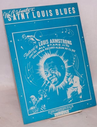 Cat.No: 168918 W. C. Handy's Saint Louis Blues: featured by Louis Armstrong and his All...