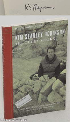 Cat.No: 169015 The Lucky Strike. Kim Stanley Robinson