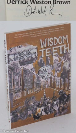Cat.No: 169019 Wisdom Teeth Poems by Derrick Weston Brown. Derrick Weston Brown