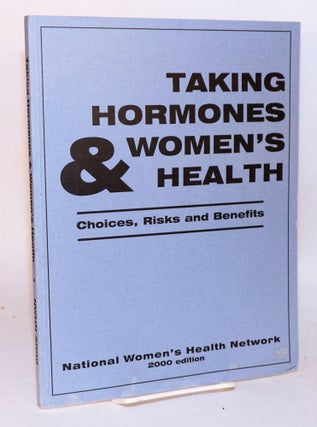 Cat.No: 169165 Taking hormones & women's health choices, risks and benefits;...