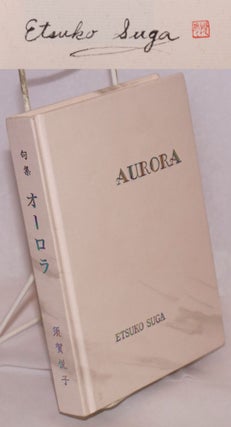 Cat.No: 169253 Aurora オーロラ haiku. Translated and edited by Masaharu Hirata....
