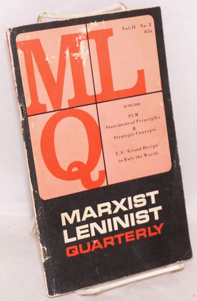 Cat.No: 169355 Marxist Leninist Quarterly: Vol. 2, No. 2. Milton Rosen, Mort Scheer.