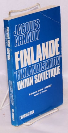 Cat.No: 169529 Finlande "Finlandisation" Union Soviétique... Préface du Général F....