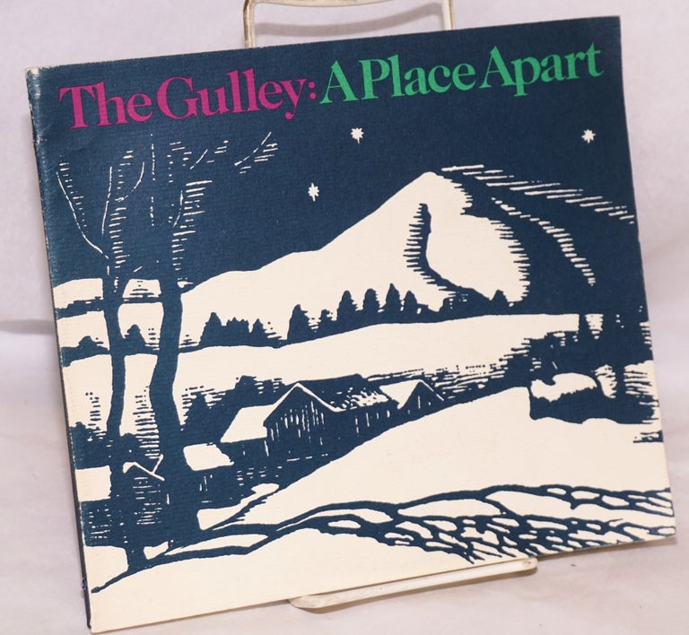 Cat.No: 169678 The Gulley: a place apart. Jane C. Beck.