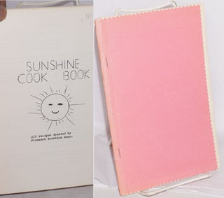 Cat.No: 169720 Sunshine Cook Book. All recipes donated by Pleasant Sunshine Reps