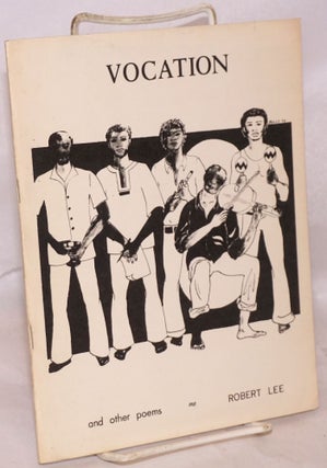 Cat.No: 169756 Vocation and Other Poems. Robert Lee, Alwin Bully
