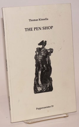 Cat.No: 169950 The pen shop. Thomas Kinsella