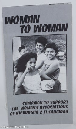 Cat.No: 170058 Woman to woman: campaign to support the women's associations of Nicaragua...