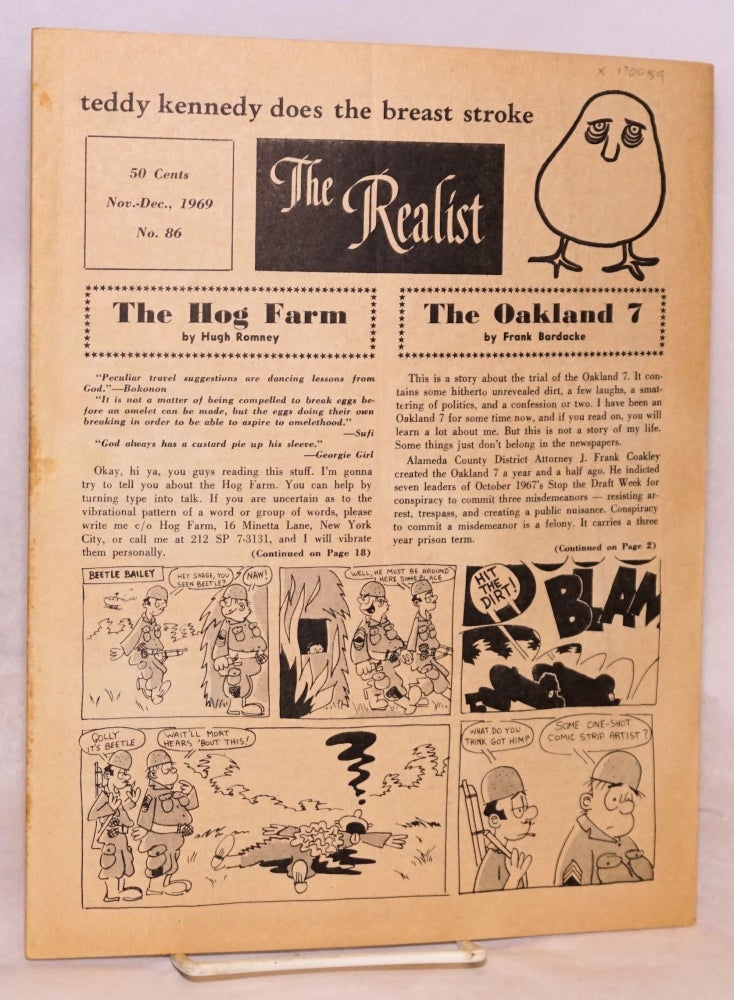 Cat.No: 170059 The realist no. 86 Nov.-Dec., 1969. [featuring] The Oakland 7 by Frank Bardacke, Hugh Romney on The Hog Farm. Paul Krassner.