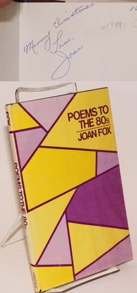 Cat.No: 170181 Poems to the 80s. Joan Fox