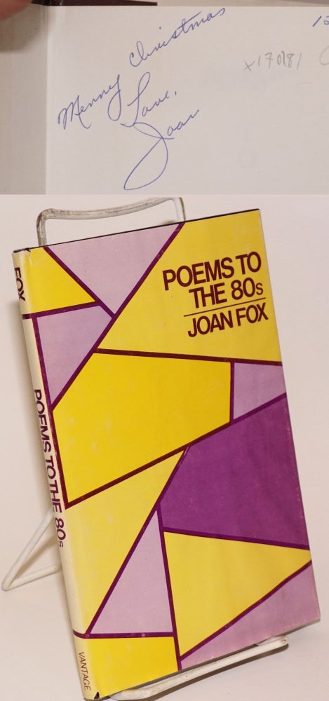 Cat.No: 170181 Poems to the 80s. Joan Fox.