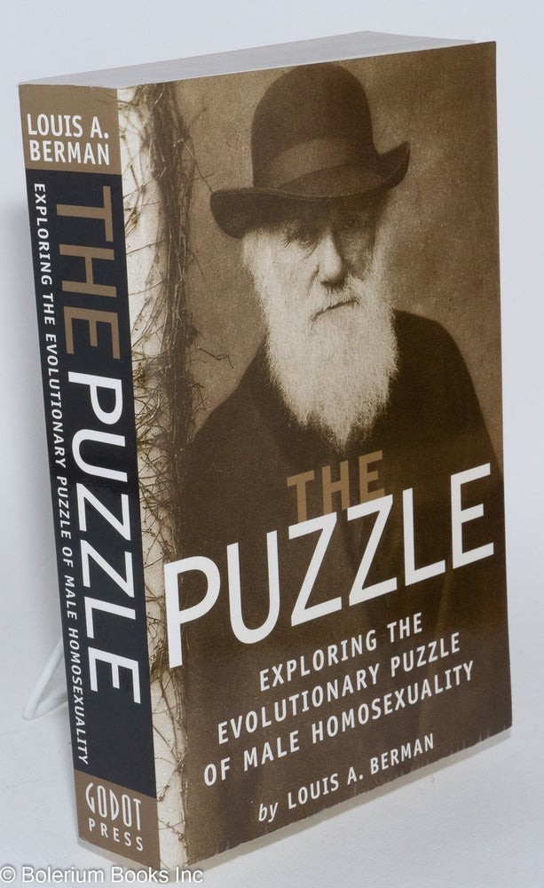 Cat.No: 170274 The Puzzle: exploring the evolutionary puzzle of male homosexuality. Louis A. Berman.