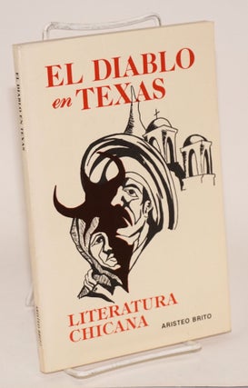 Cat.No: 17035 El Diablo en Texas: literatura Chicana. Aristeo Brito