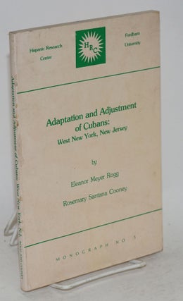 Cat.No: 17061 Adaptation and adjustment of Cubans: West New York, New Jersey. Eleanor...