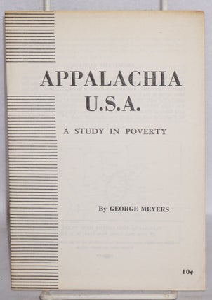 Cat.No: 170686 Appalachia, USA: a study in poverty. George Meyers