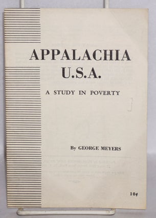 Cat.No: 170687 Appalachia, USA: a study in poverty. George Meyers
