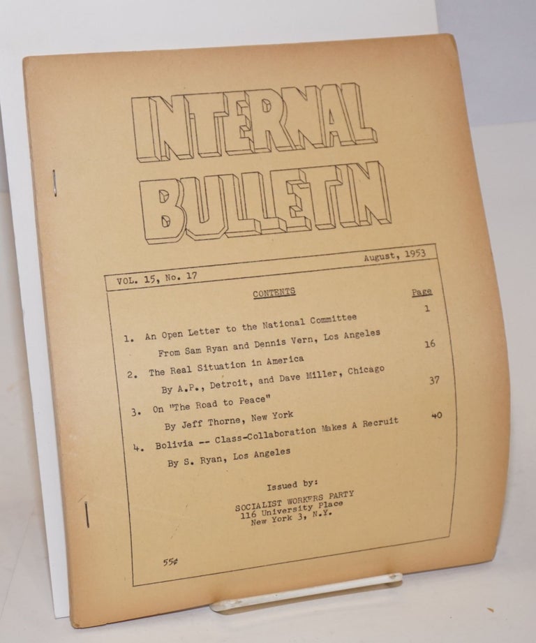 Cat.No: 170690 Internal bulletin, vol. 15, no. 17. August, 1953. Socialist Workers Party.