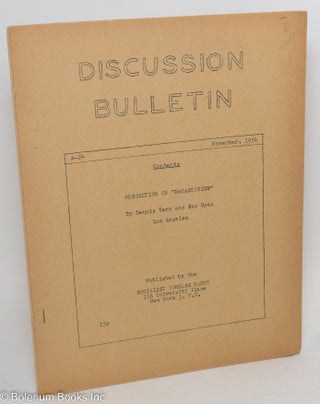 Cat.No: 170705 Discussion bulletin, A-24, November, 1954. Socialist Workers Party