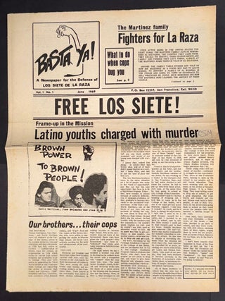 Cat.No: 17072 &iexcl;Basta ya! A newspaper for the defense of Los Siete de la Raza, vol. 1,...