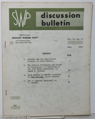 Cat.No: 170855 SWP discussion bulletin: vol. 24, no. 20, June 1963. Socialist Workers Party