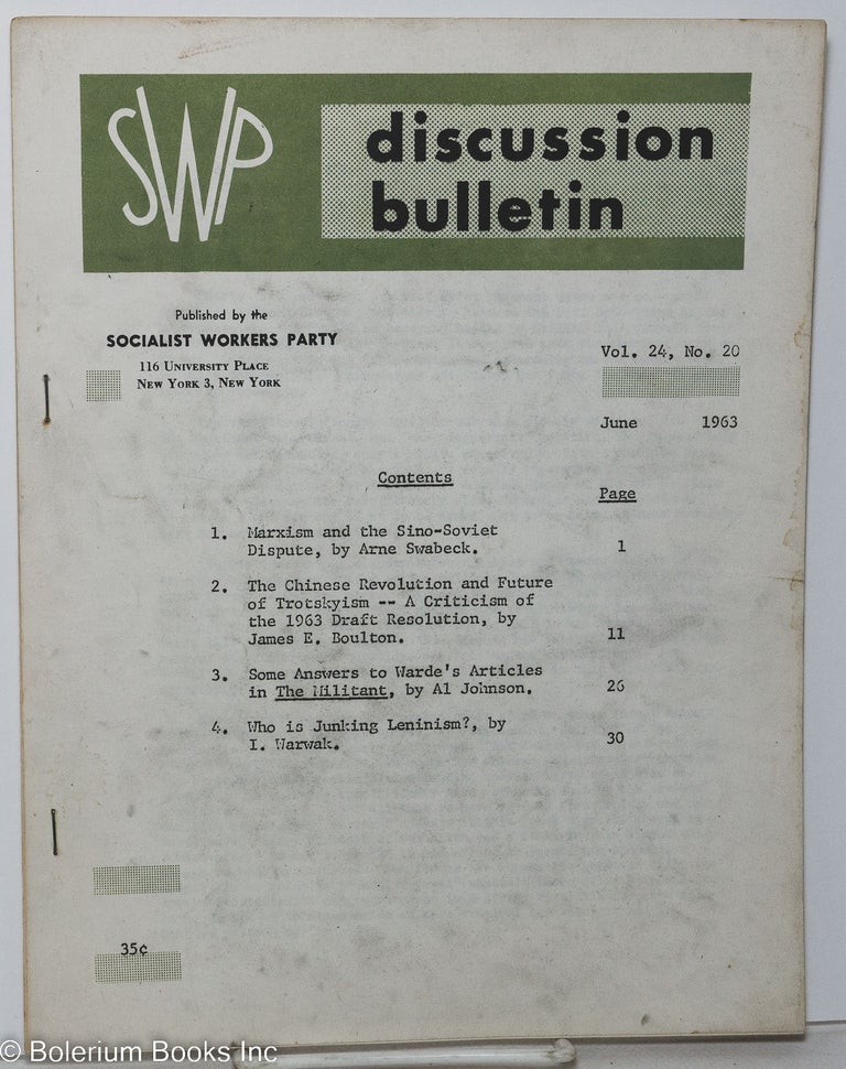 Cat.No: 170855 SWP discussion bulletin: vol. 24, no. 20, June 1963. Socialist Workers Party.